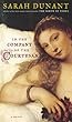 Sarah Dunant In the Company of the Courtesan